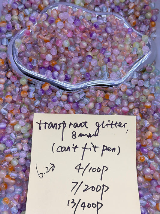 6.28 NEW- transprant glitter 8mm